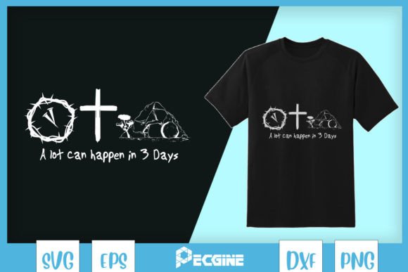 3 Days Miracle Easter Jesus SVG T-Shirt Designs