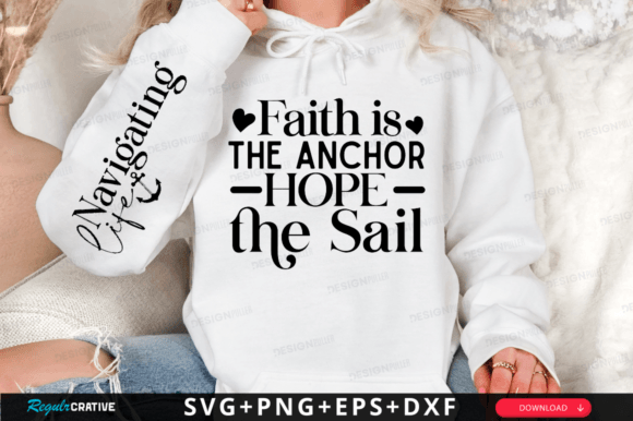 Faith is the Anchor SVG for T-Shirt Designs