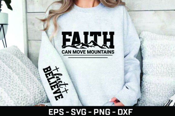 Faith Move Mountains Svg Png, Christian T-Shirt Designs