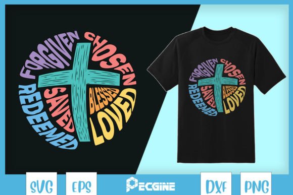 Forgiven Redeemed Jesus Cross Easter SVG