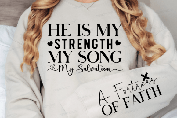 He is My Strength My, Christian Design T-Shirt Designs