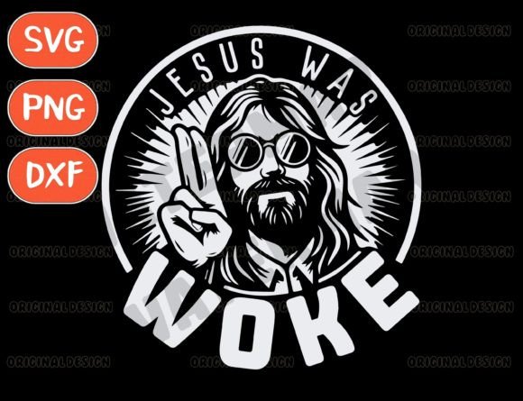 Jesus Was Woke Svg, Bible Verse Png for T-Shirt Designs