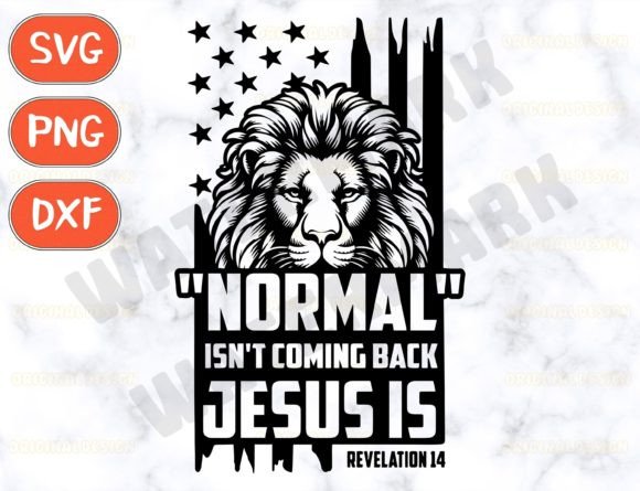 Normal Isn’t Coming Back Jesus is SVG T-Shirt Designs