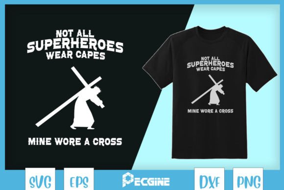 Superheroes Wear Crosses Jesus SVG for T-Shirt Designs